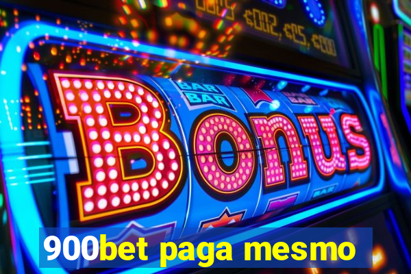 900bet paga mesmo